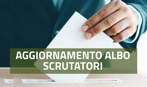 Aggiornamento dellalbo unico comunale degli scrutatori dei seggi elettorali